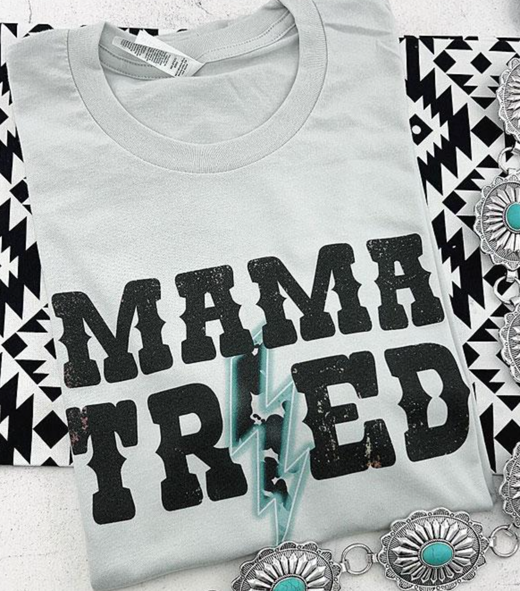 Mama Tried Tee